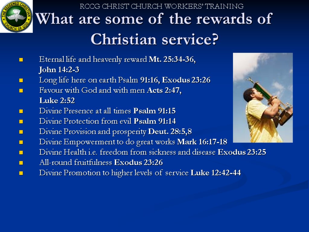 What are some of the rewards of Christian service? Eternal life and heavenly reward